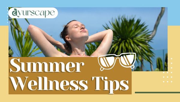 Summer Wellness Tips