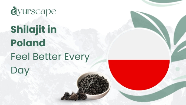 Shilajit in Poland
