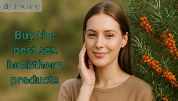 Buy the best sea buckthorn products